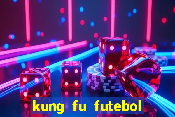 kung fu futebol clube download utorrent